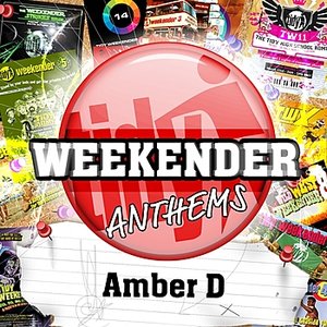 Amber D's Tidy Weekender Anthems