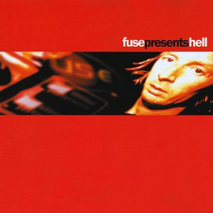 Fuse Presents Hell