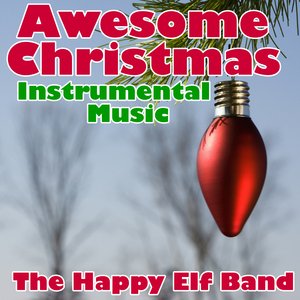 Awesome Christmas Instrumental Music