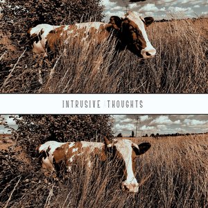 Intrusive Thoughts