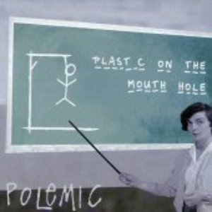 Plastic on the Mouth Hole