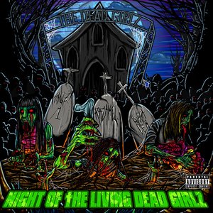 Night Of The Living Dead Girlz