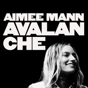 Aimee Mann - Avalanche Lyrics - Zortam Music