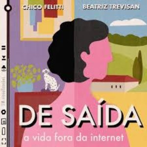 Avatar for De Saída - A Vida Fora da Internet