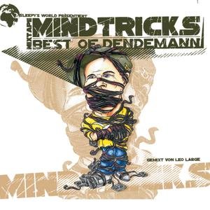 Mixtape Mindtricks: Best of Dendemann