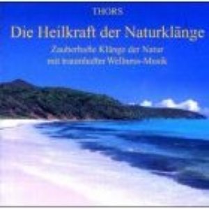 Image for 'Die Heilkraft der Naturklaenge (Nature Healing)'