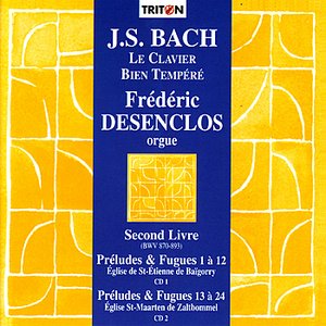 Bach: Second Livre, Préludes & Fugues 1 à 24