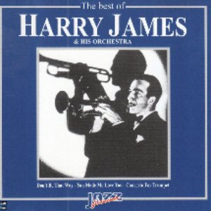 The Best of Harry James Orchestra