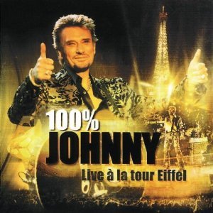 100% Johnny - Live À La Tour Eiffel