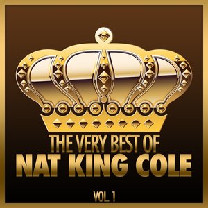 The Very Best of Nat King Cole, Vol. 1