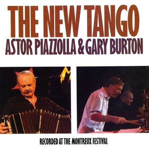 The New Tango: Recorded At The Montreux Festival