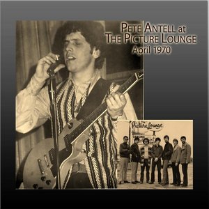 Pete Antell At the Picture Lounge April 1970