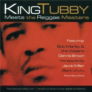 King Tubby Meets the Reggae Masters