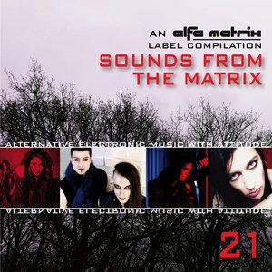 Sounds from the Matrix 021 [Explicit]
