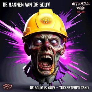 De Bouw Is Wauw (TukkerTempo Remix)
