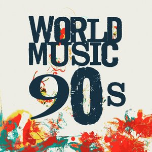 World Music of the 90s