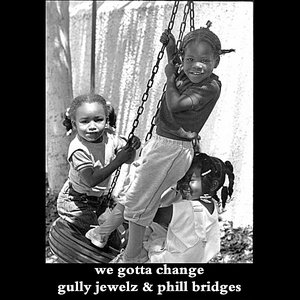 "We Gotta Change" - Single