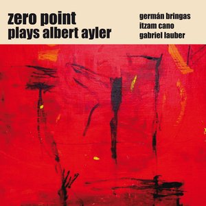 Plays Albert Ayler