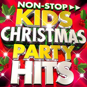 Non-Stop Kids Christmas Party Hits 2011 - All The Best Childrens Xmas Party Hits! Plus Non Stop Kids Party Megamix