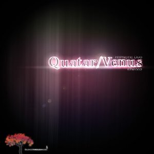Hypnotic Duo - Quatar/Venus
