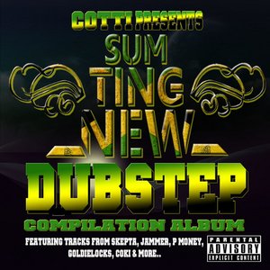 Sumting New Dubstep Compilation