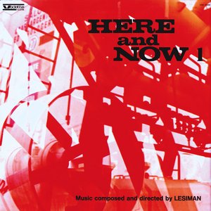 Here and Now 1