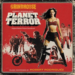 Image for 'Grindhouse: Planet Terror'