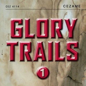 Glory Trails, Vol. 1