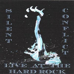 Silent Conflict (Live @ the Hard Rock Cafe)