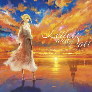 Letters and Doll ～Looking back on the memories of Violet Evergarden～