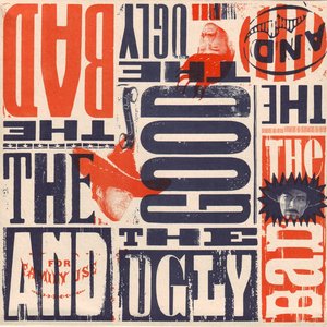 The Good, The Bad And The Ugly