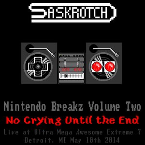 Nintendo Breakz Volume 2: No Crying Until the End