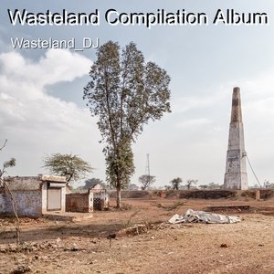 Wasteland Compilation Album