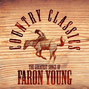 The Great Songs Of Faron Young