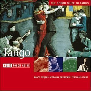 The Rough Guide to Tango