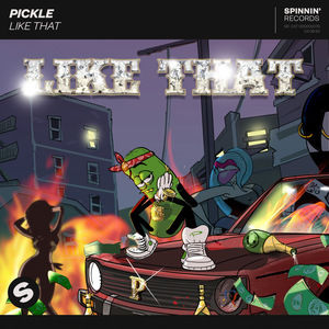 Pickle - Like That - Zortam Music