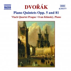 DVORAK: Piano Quintets Opp. 5 and 81