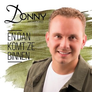 En Dan Komt Ze Binnen