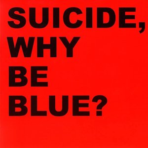 Why Be Blue? (Deluxe Edition)