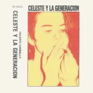 Celeste y la Generacion