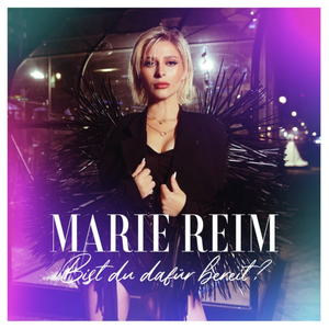 Marie Reim - Bist Du Daf�r Bereit - Zortam Music