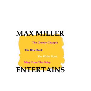 Max Miller Entertains