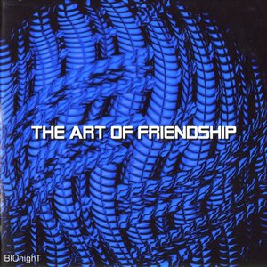 The Art Of Friendship