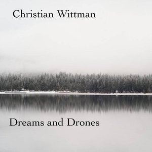 Dreams and Drones