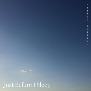 'Just Before I Sleep' için resim