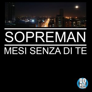 Mesi senza di te (Radio Edit)