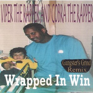 Wrapped In Win (Gangster's Grind Remix)