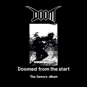 Doomed From The Start: The Demo's Album