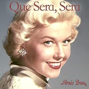 Que Sera Sera: The Best of Doris Day