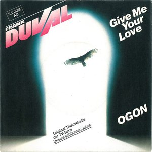 Give Me Your Love / Ogon